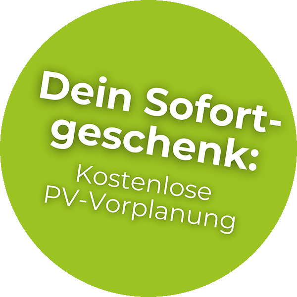 Grüne kreisförmige Grafik mit deutschem Text, der für ein kostenloses PV-Vorplanungsgeschenk wirbt.
